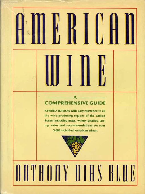 Title details for American Wine by Anthony Dias Blue - Available